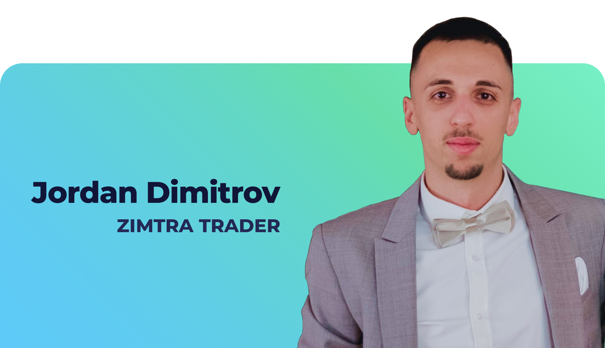 Trader spotlight of Jordan Dimitrov