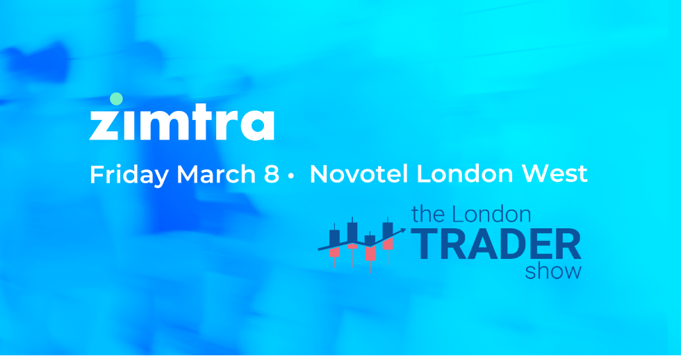 Meet with Zimtra at London Trader Show!